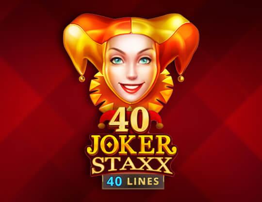 40 Joker Staxx: 40 Lines